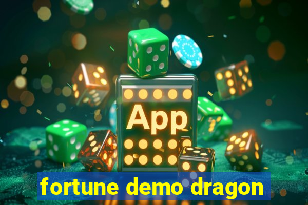 fortune demo dragon